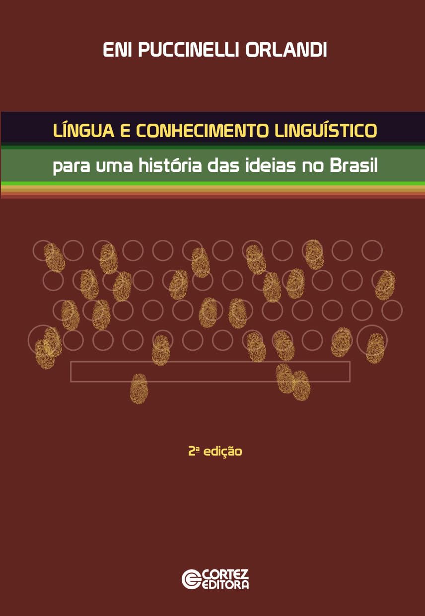 Língua e conhecimento linguístico: para uma história das ideias no Brasil