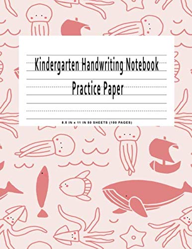 KINDERGARTEN HANDWRITING NOTEBOOK PRACTICE PAPER WITH DOTTED LINED SHEETS VOL. 2: (100 PAGES) 8.5 IN X 11 IN: 100 Blank Writing Practice Pages With... Workbook (Grade School Handwriting) baixar livro de graça