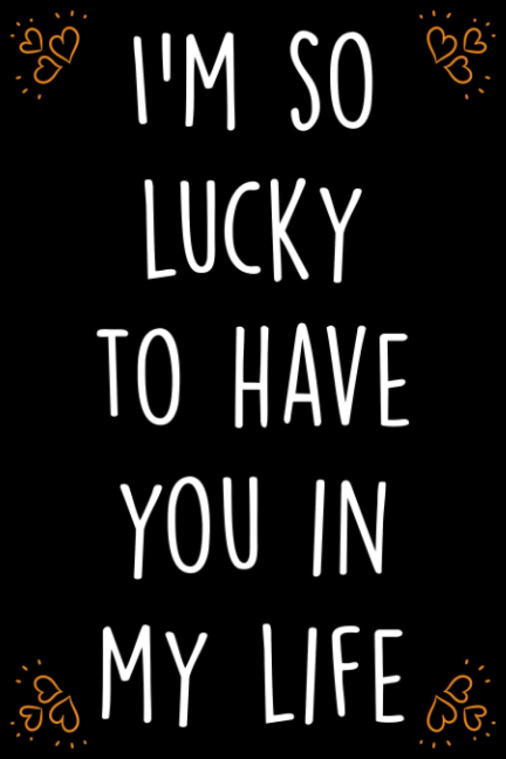 capítulo por capítulo baixar I'm so lucky to have you in my life: Personalized Father's Day, Happy Fathers Day Notebook For Husband, Funny & Lovely Fathers Day Gifts From