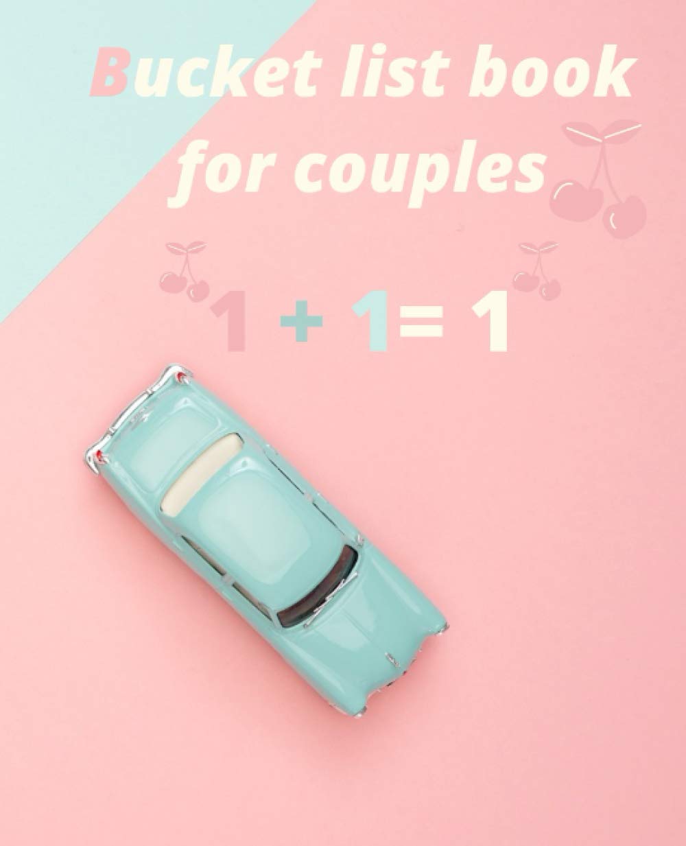 capítulo por capítulo baixar Bucket list book for couples 1+1=1: the purpose of this book is to help you,as a couples, to plan your future goals with clarity and realism.( 7.5 x 9.25 in) 80 pages