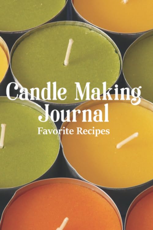 ler totalmente Candle Making Journal - Homemade Candles Log Book - Candlemaking Guided Notebook 6"x9" 100 pages Book 5: Blank Handbook for Handmade Craft Candles -... Checklist To Write In (Candle Making Series)