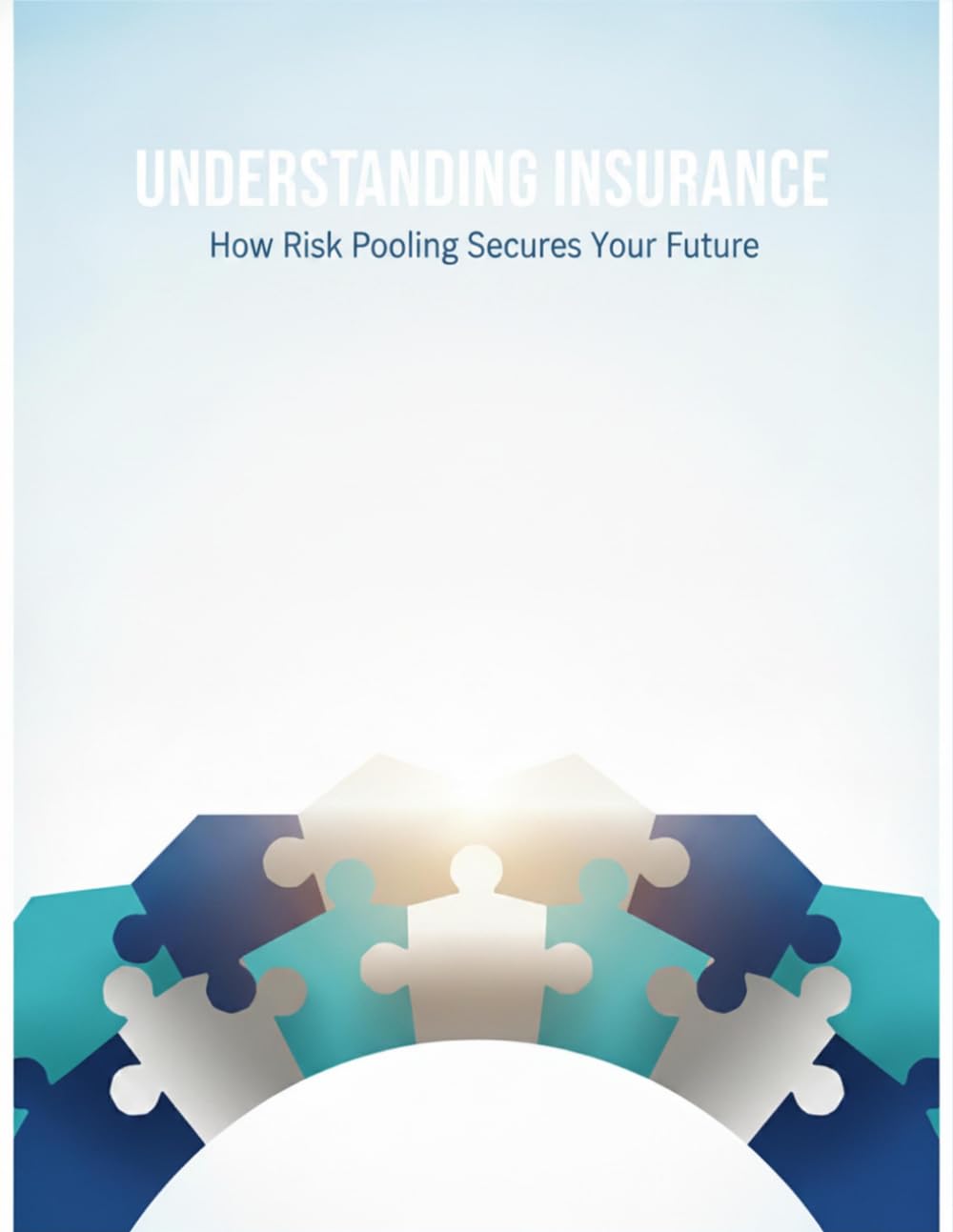 Understanding Insurance: How Risk Pooling Secures Your Future