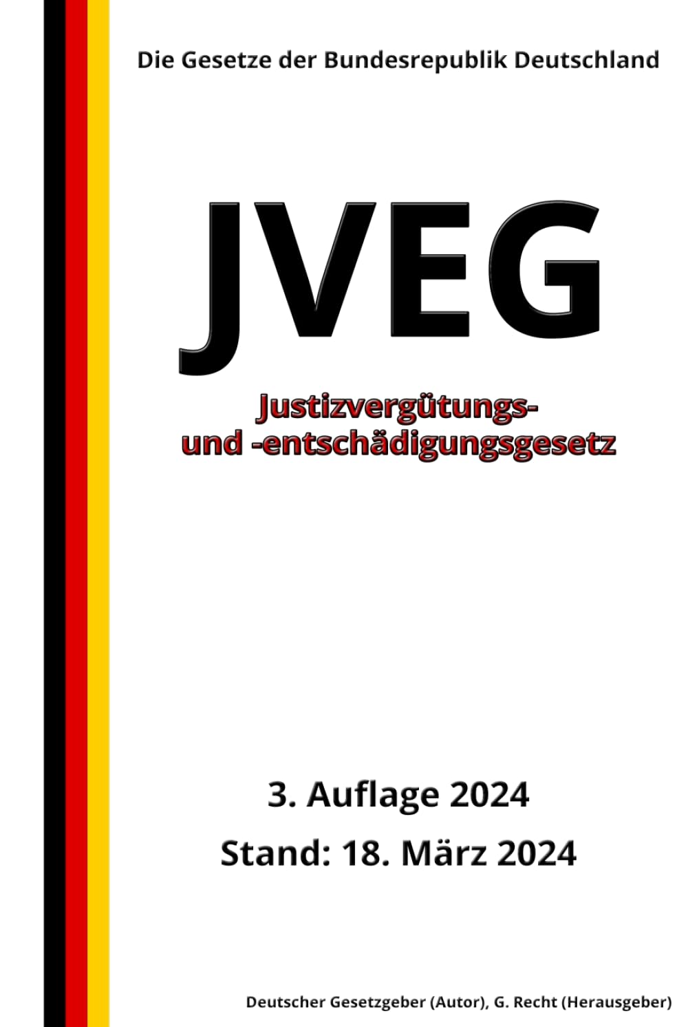 capítulo por capítulo baixar Justizvergütungs- und -entschädigungsgesetz - JVEG, 3. Auflage 2024: Die Gesetze der Bundesrepublik Deutschland (German Edition)