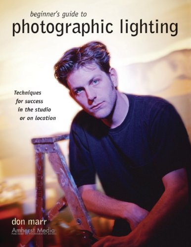 ler totalmente Beginner's Guide to Photographic Lighting: Techniques for Success in the Studio or on Location (English Edition)