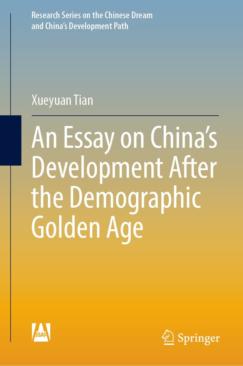 ler totalmente An Essay on China’s Development After the Demographic Golden Age (Research Series on the Chinese Dream and China’s Development Path) (English Edition)