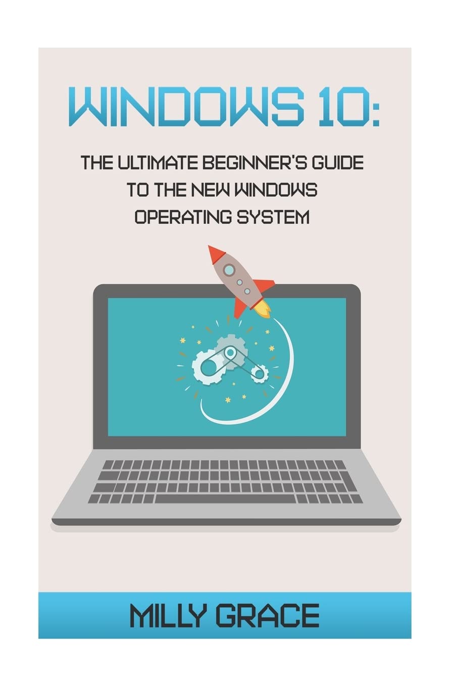 capítulo por capítulo baixar Windows 10: The Ultimate Beginners Guide To The New Windows Operating System