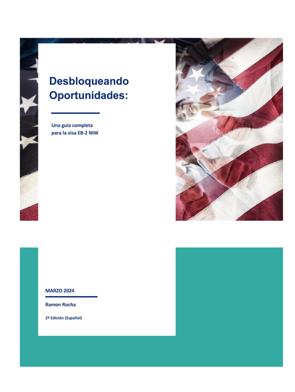 EB-2 NIW - Una Guía Completa: Desbloqueando Oportunidades (Spanish Edition) baixar livro de graça