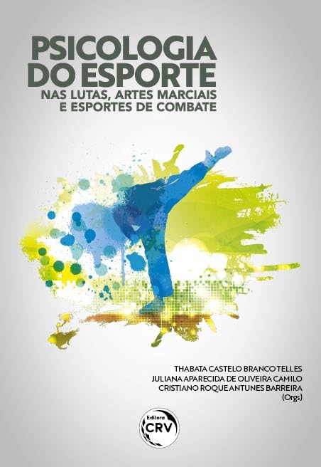 PSICOLOGIA DO ESPORTE NAS LUTAS, ARTES MARCIAIS E ESPORTES DE COMBATE baixar o livro de graça