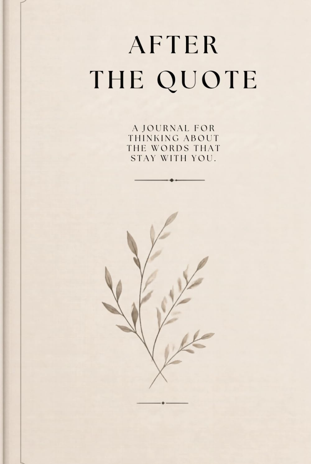 AFTER THE QUOTE
