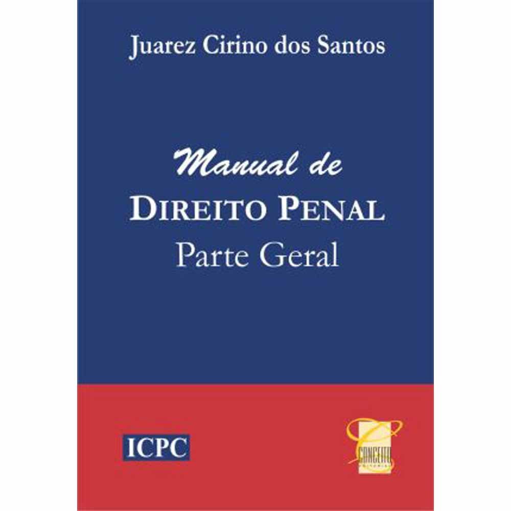 Manual de Direito Penal. Parte Geral