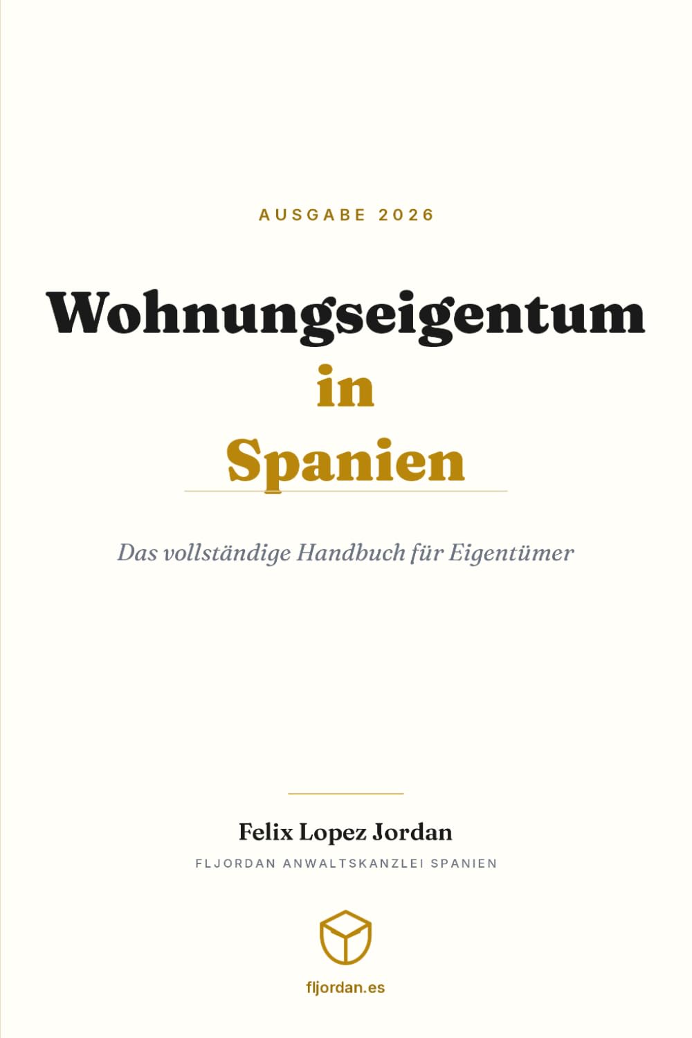 Wohnungseigentum in Spanien: Das vollständige Handbuch für Eigentümer (German Edition) baixar o livro de graça
