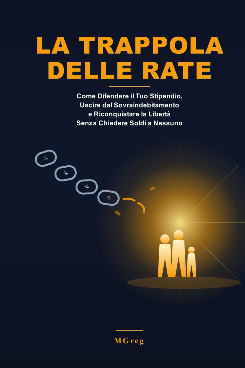 La Trappola delle Rate: Come difendere il tuo stipendio, uscire dal sovraindebitamento e riconquistare la libertà senza chiedere soldi a nessuno (Italian Edition) baixar livro de graça