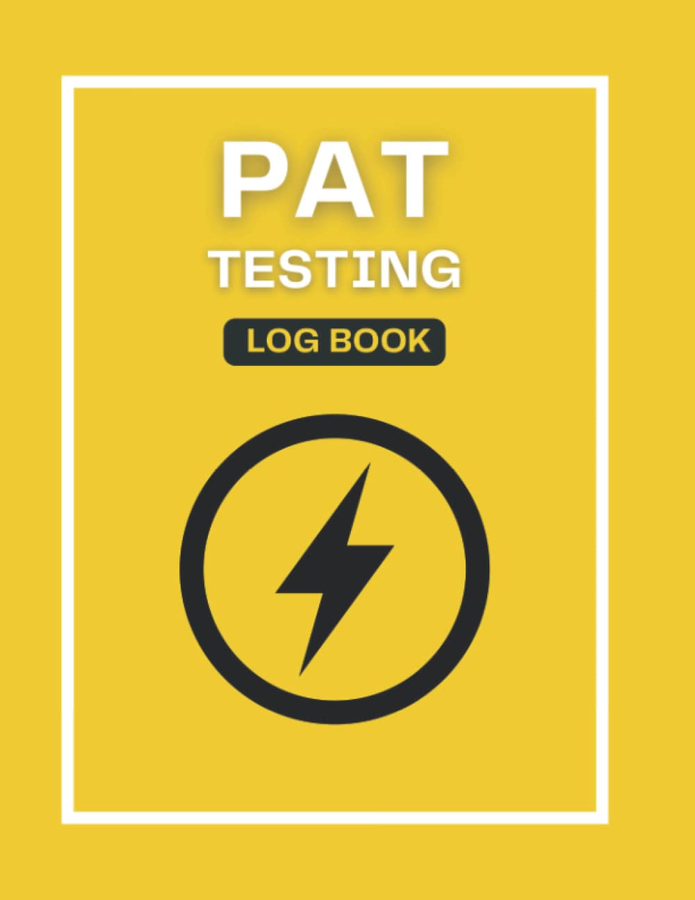 PAT Testing Log Book: Portable Appliance Testing Logbook for PAT Testers - Inspection of Electrical Equipment for Businesses, Schools, and Workplaces baixar o livro de graça