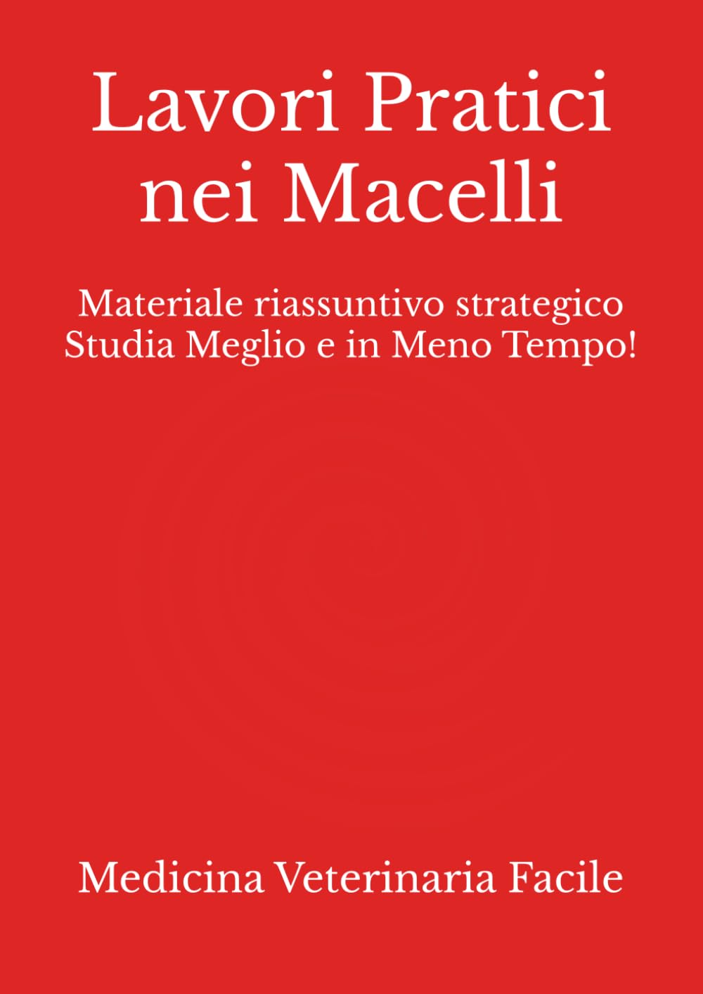 capítulo por capítulo baixar Lavori Pratici nei Macelli: Materiale riassuntivo strategico Studia Meglio e in Meno Tempo! (Medicina Veterinaria, Tecniche di allevamento animale,... e produzioni zootecniche) (Italian Edition)