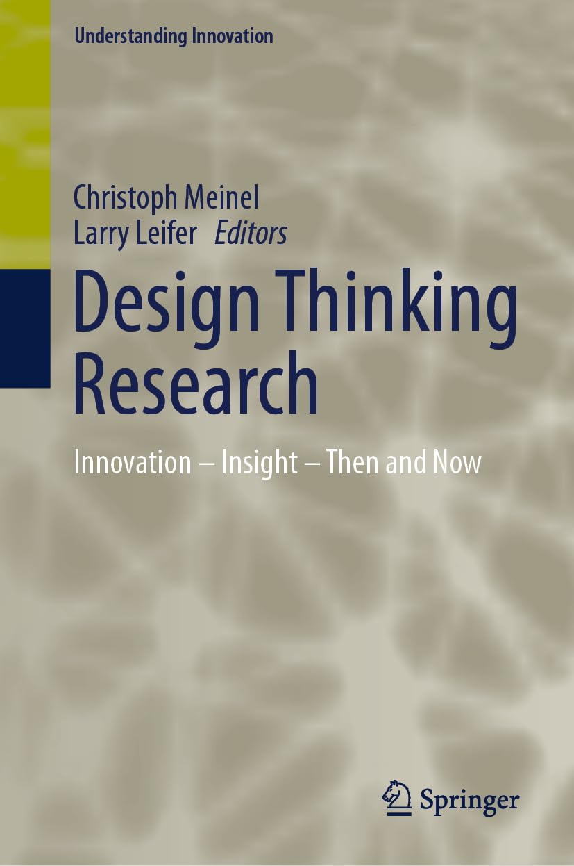 Design Thinking Research: Innovation - Insight - Then and Now baixar o livro de graça
