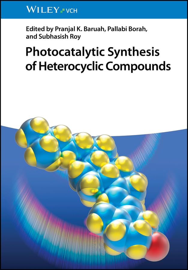 Photocatalytic Synthesis of Heterocyclic Compounds (English Edition)