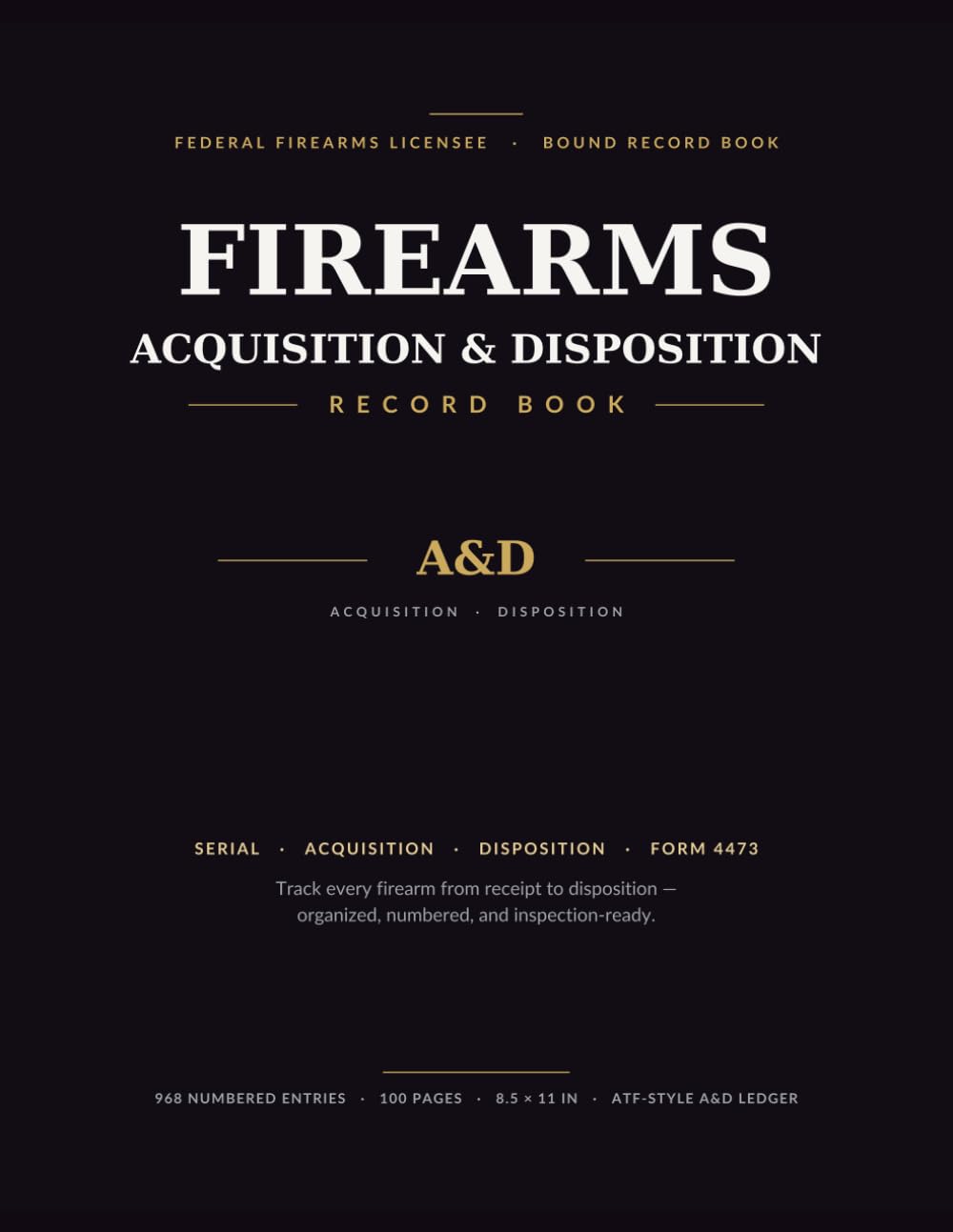 Firearms Acquisition & Disposition Record Book | FFL log book | Color Interior: ATF-Style Bound Book for Federal Firearms Licensees — Log Serial Numbers, Acquisitions, Dispositions & Form 4473 baixar livro de graça