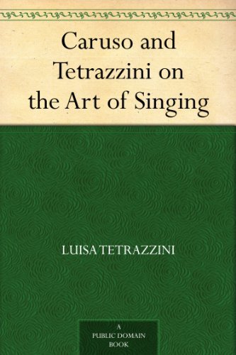 ler totalmente Caruso and Tetrazzini on the Art of Singing (English Edition)