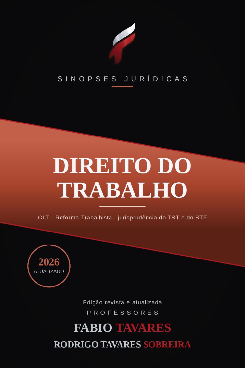 Sinopses Jurídicas: Direito do Trabalho: Da CLT à Reforma de 2017, atualizado em 2026 — com a jurisprudência do TST e do STF, para a OAB e concursos... Professor Fabio Tavares) (Portuguese Edition) baixar o livro de graça