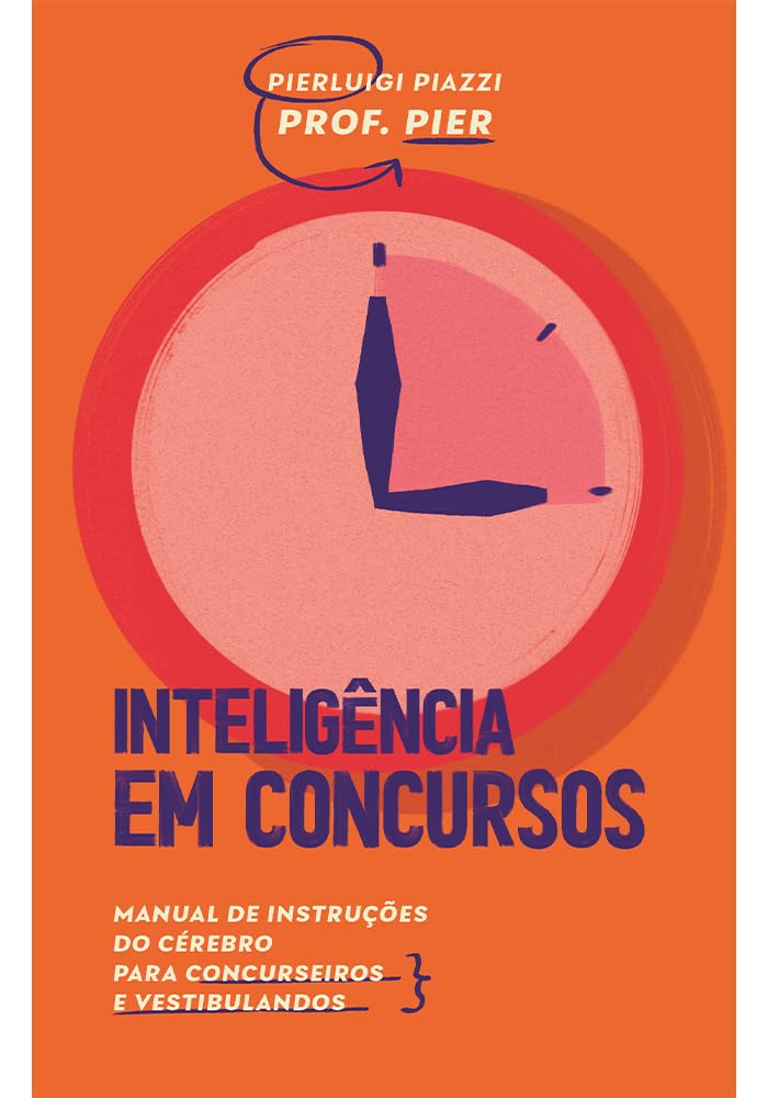 Inteligência em Concursos: Manual de instruções do cérebro para concurseiros e vestibulandos: 4 baixar livro de graça