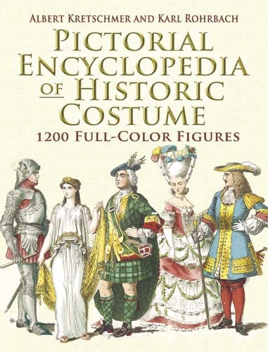 Pictorial Encyclopedia of Historic Costume: 1200 Full-Color Figures (Dover Fashion and Costumes) (English Edition)