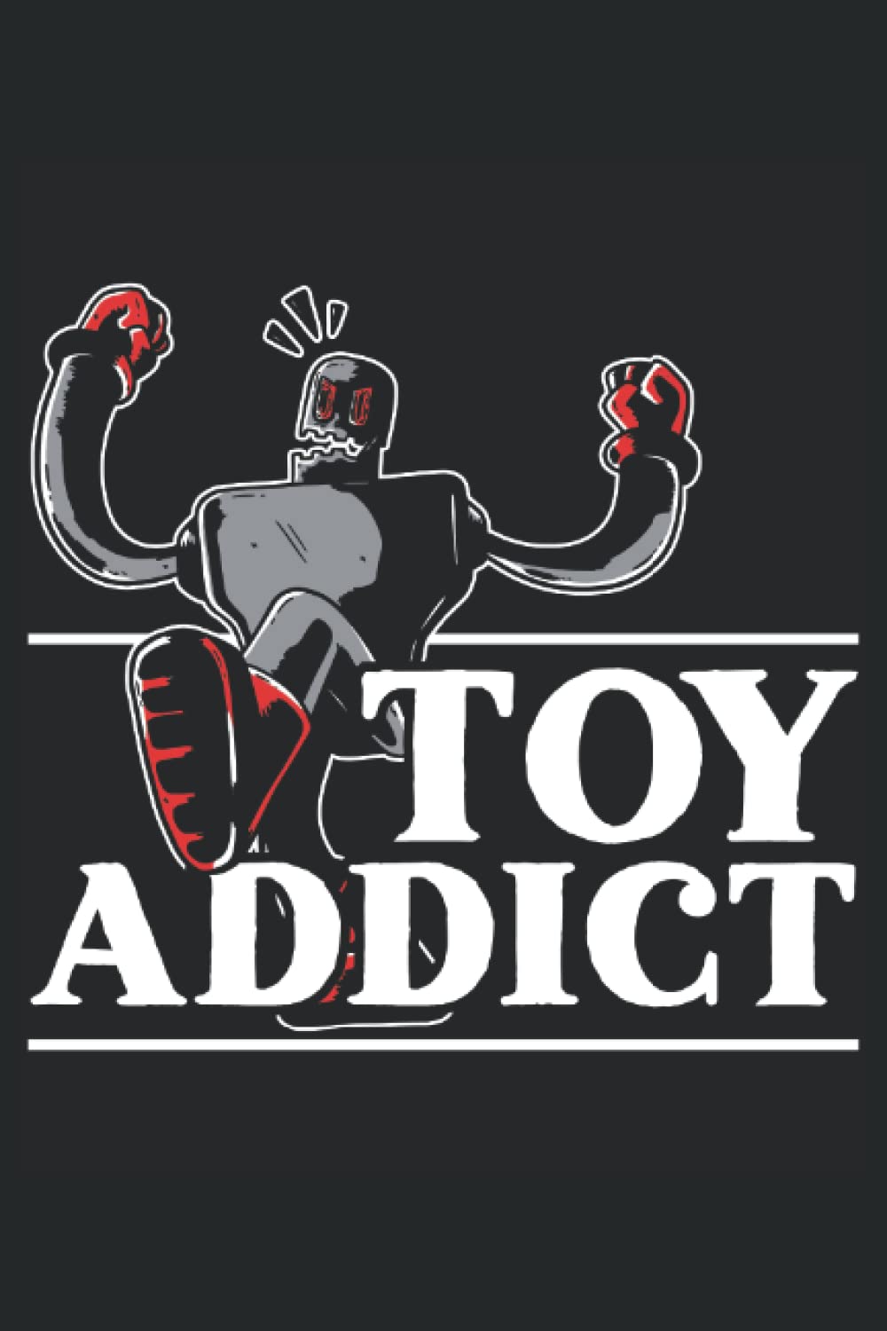 ler totalmente Toy Addict Journal Notebook: Toy Collecting Notebook | Collection Tracker | Diary Notebook | Journal Notebook 6x9 inches 120 pages.