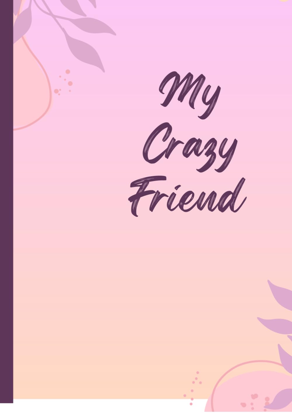 A Crazy Friend baixar livro de graça