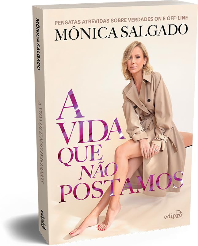 A vida que não postamos: Pensatas atrevidas sobre verdades on e off-line baixar o livro de graça