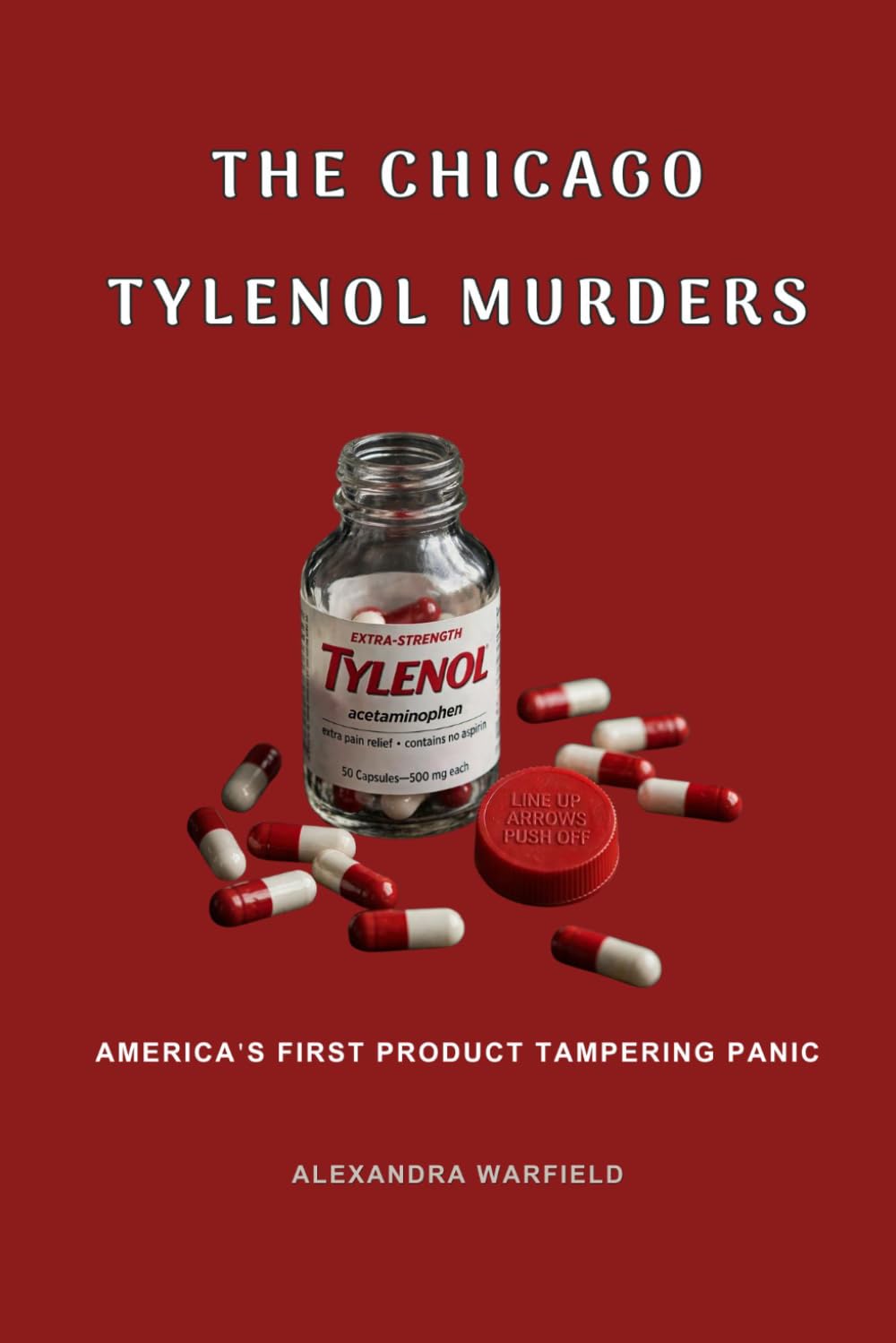 The Chicago Tylenol Murders: America's First Product Tampering Panic baixar o livro de graça