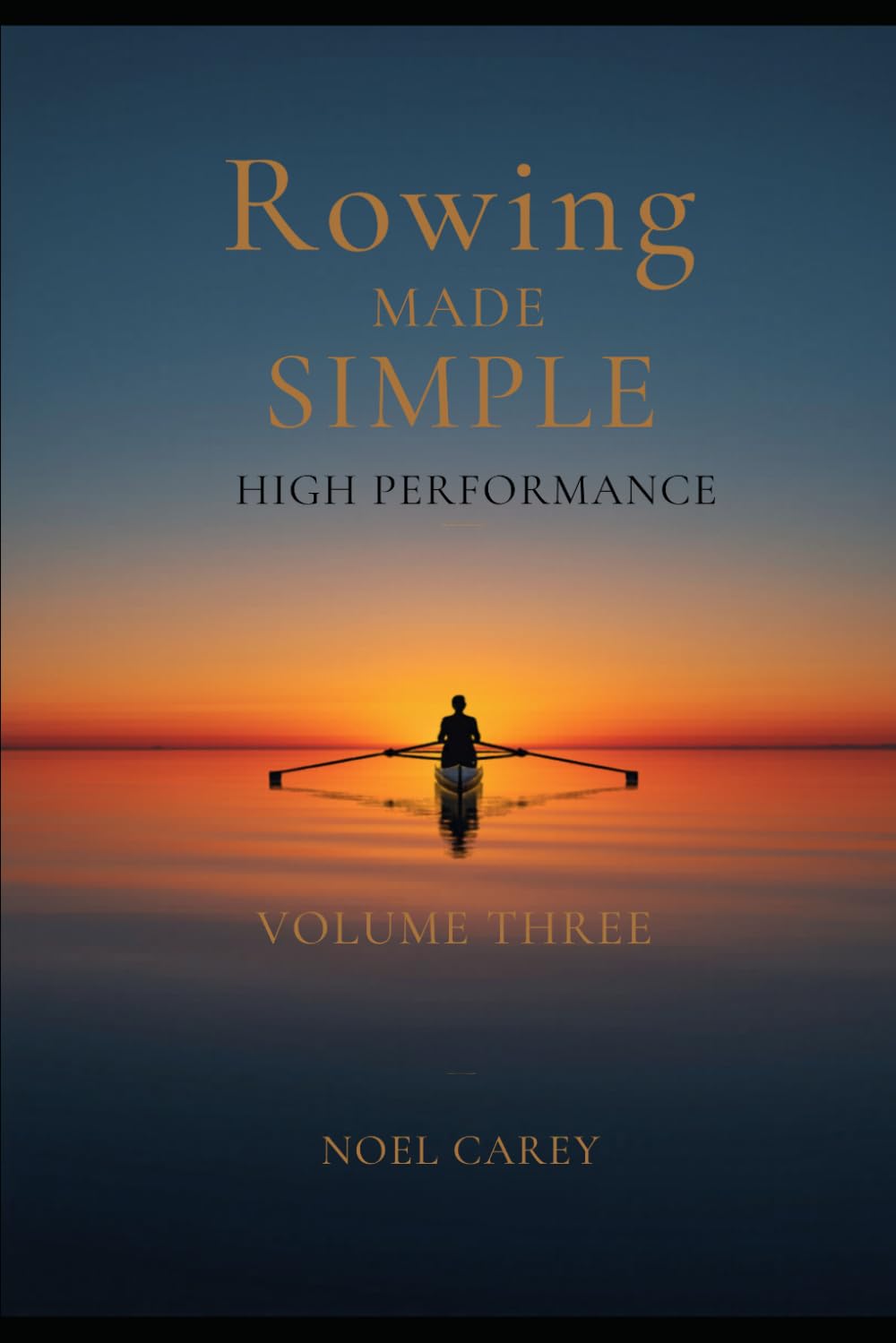 Rowing Made Simple — Volume Three: High Performance Training, Race Execution, and Advanced Rowing Systems baixar livro de graça
