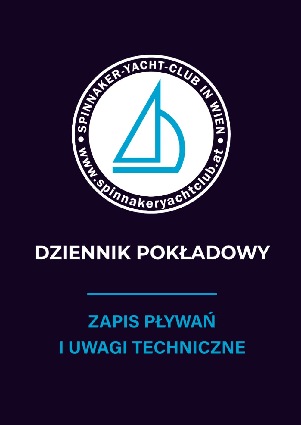 Dziennik pływań: Rejestr rejsów, załogi i uwag technicznych (Polish Edition) baixar livro de graça