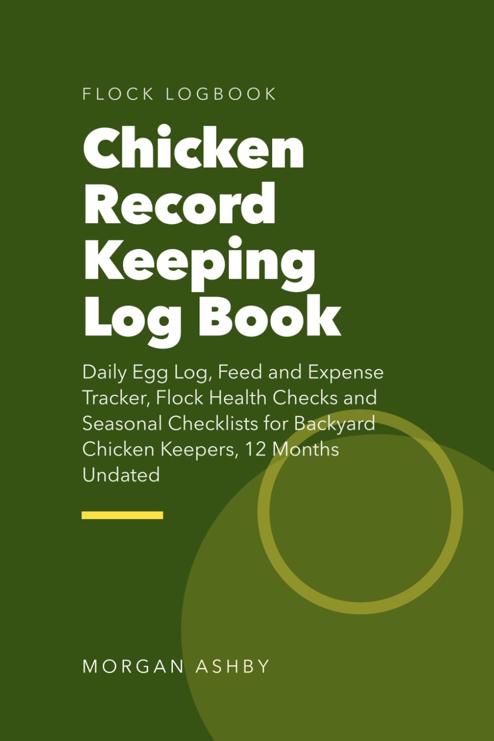 Chicken Record Keeping Log Book: Daily Egg Log, Feed and Expense Tracker, Flock Health Checks and Seasonal Checklists for Backyard Chicken Keepers, 12 Months Undated baixar livro de graça