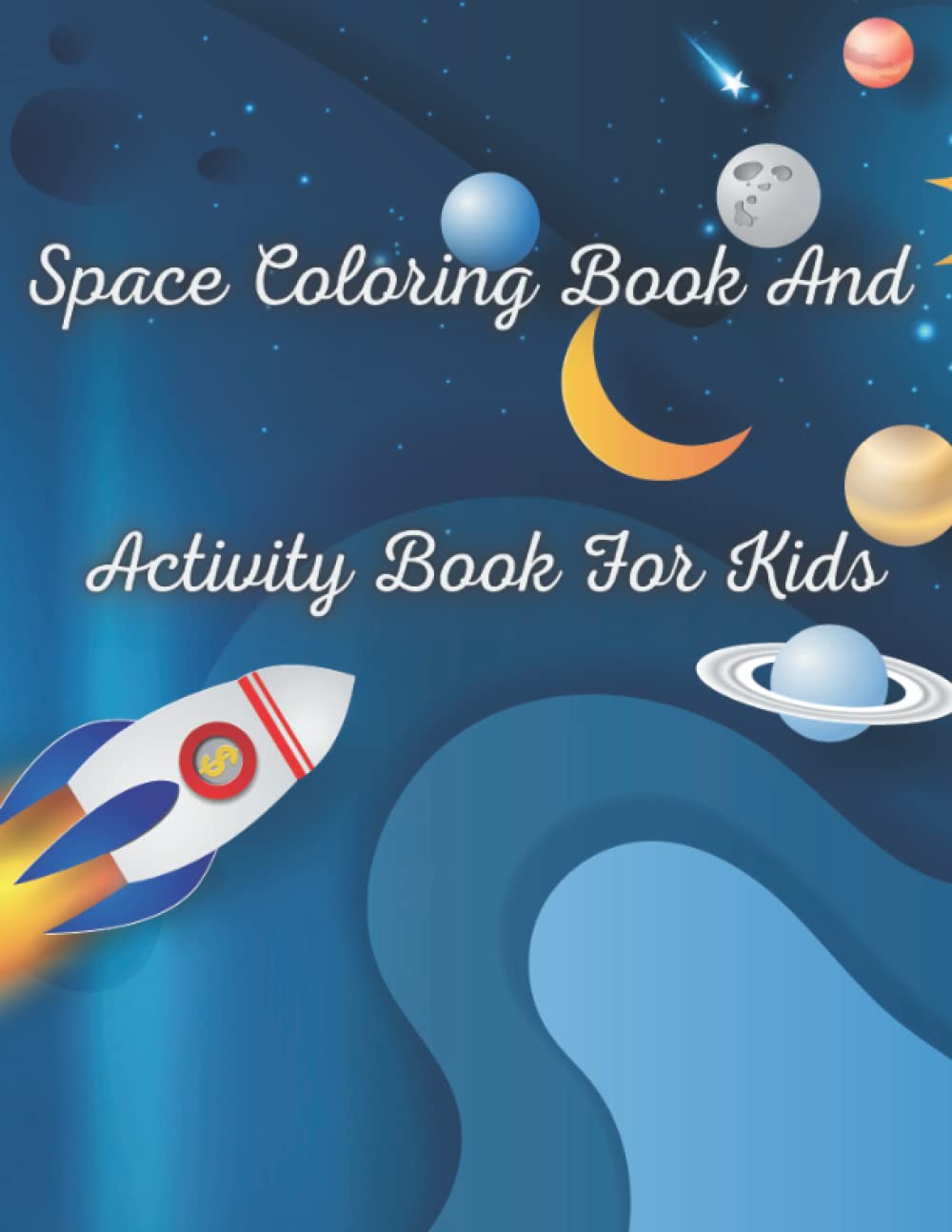 Space coloring book and Activity Book For Kids: Fun and Easy Coloring book for Kids with 100 pictures of Planets, Astronauts, Solar System…Perfect... word search, Dot to Dot, tic tac toe…. baixar livro de graça