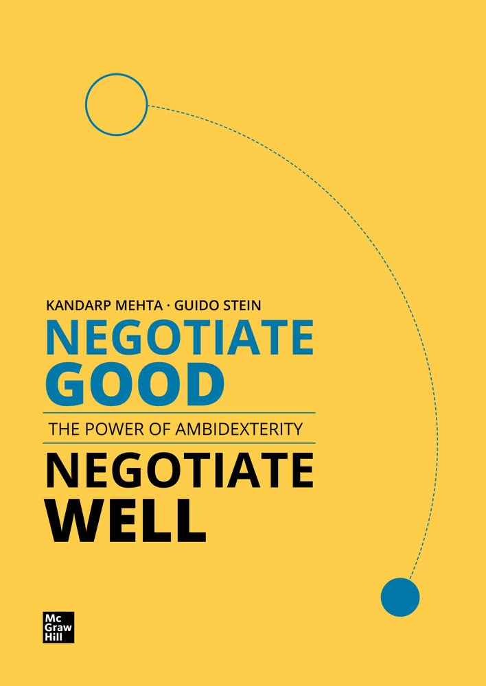 Negotiate Good, Negotiate Well: The Power of Ambidexterity baixar o livro de graça