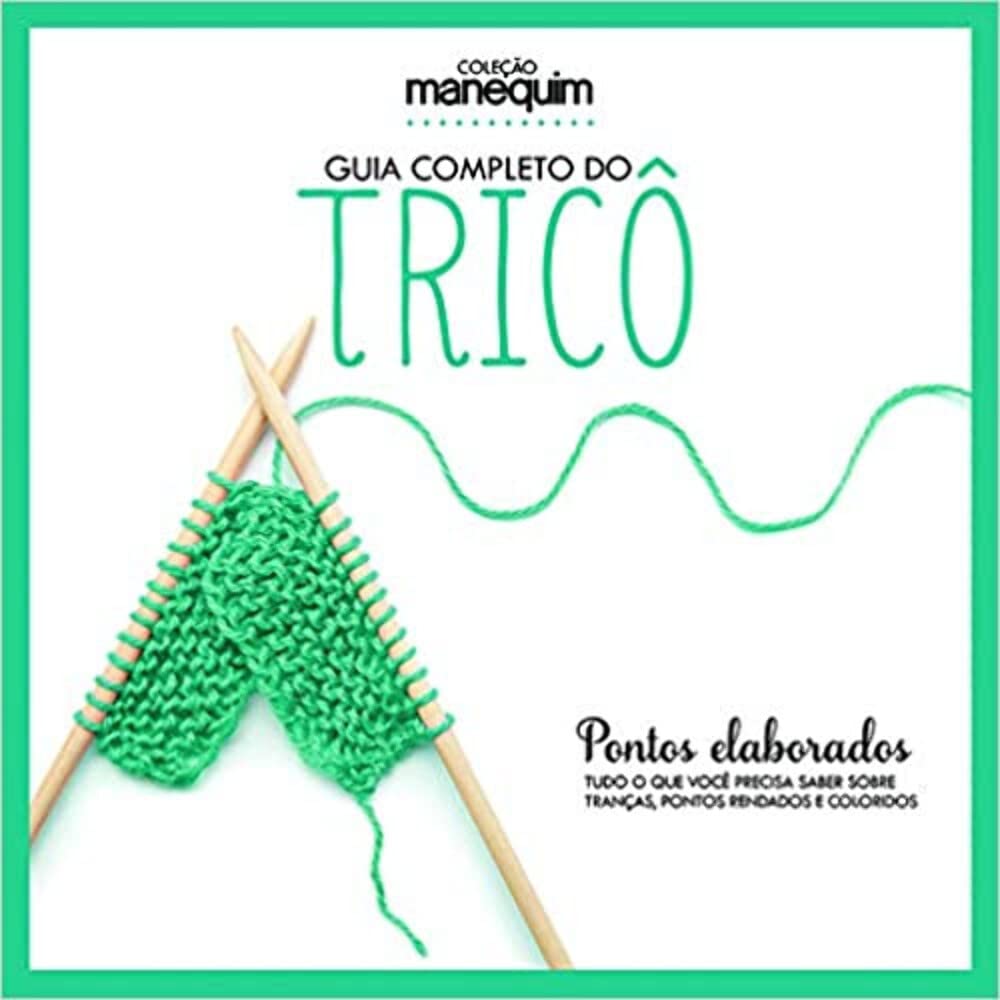 Guia Completo do Tricô - Pontos Elaborados baixar livro de graça