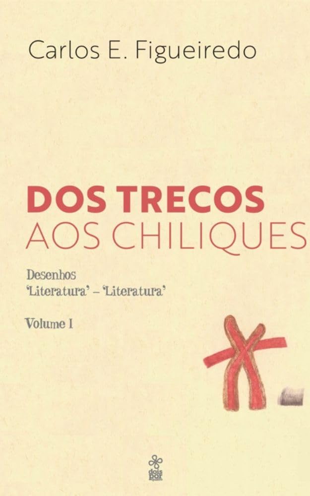 ler totalmente Dos Trecos aos Chiliques: Desenhos ‘Literatura’ – ‘Literatura’: Volume I