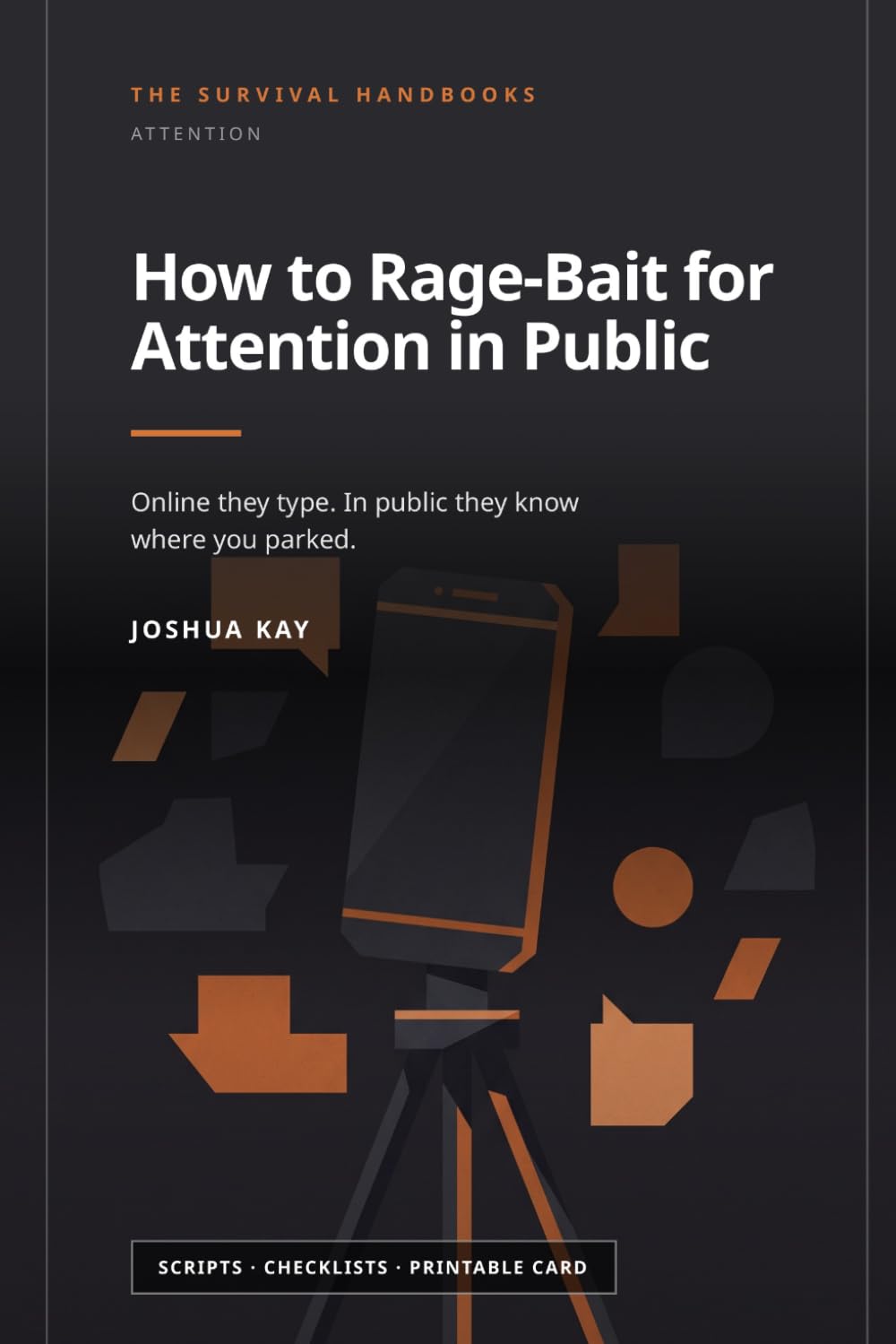 How to Rage-Bait for Attention in Public: Online they type. In public they know where you parked. (Attention & Self) baixar livro de graça