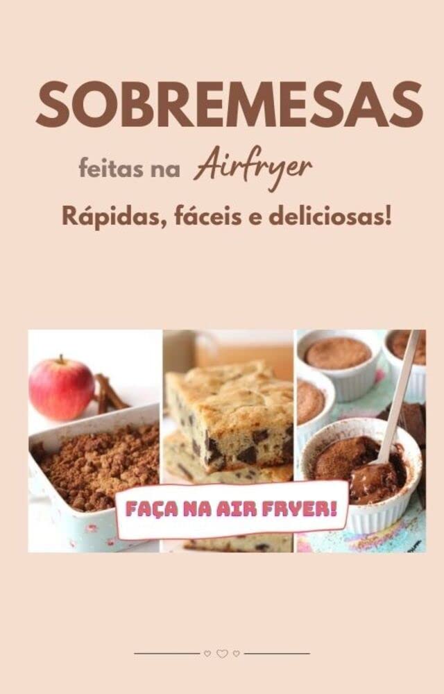 capítulo por capítulo baixar Sobremesas feitas na Airfryer: Rápidas, fáceis e deliciosas!