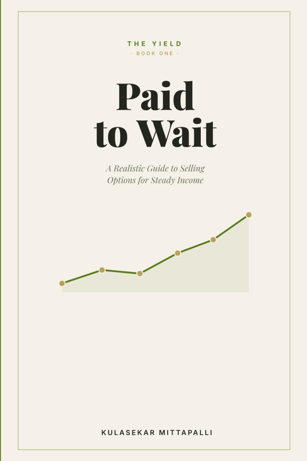 Paid to Wait: A Realistic Guide to Selling Options for Steady Income: 1 baixar o livro de graça