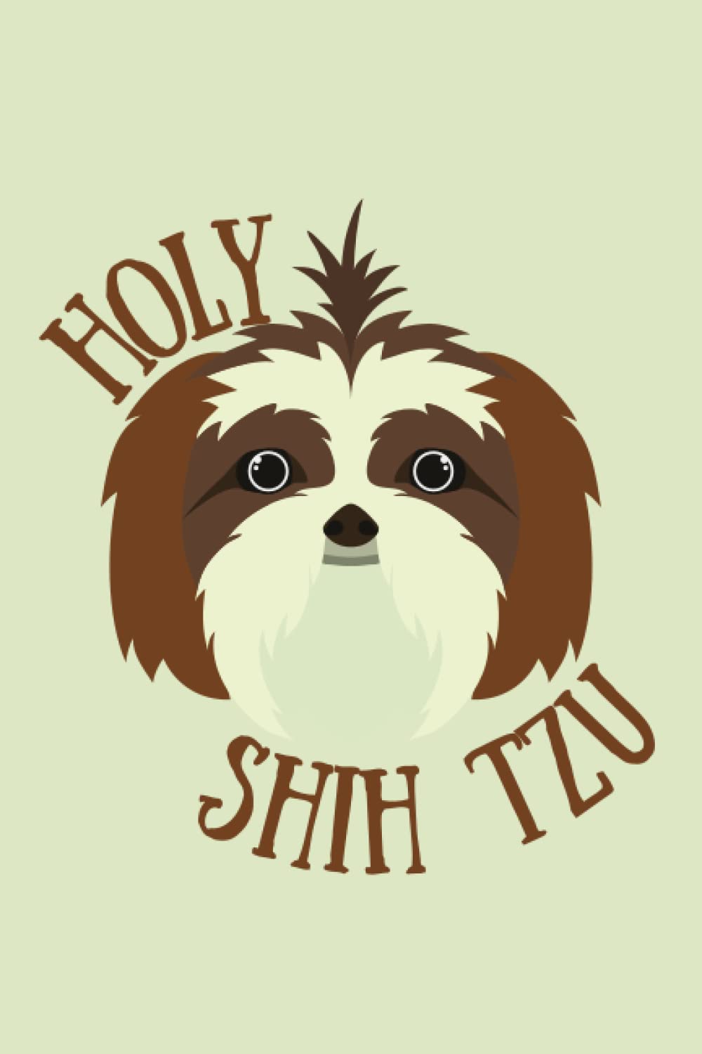 ler totalmente Holy Shih Tzu Notebook: Funny and Cute Dog Journal For Shih-Tzu Lovers