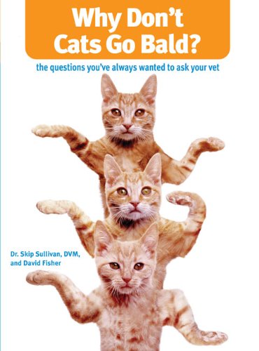 capítulo por capítulo baixar Por que os gatos não ficam carecas?: As perguntas que você sempre quis fazer para seu veterinário