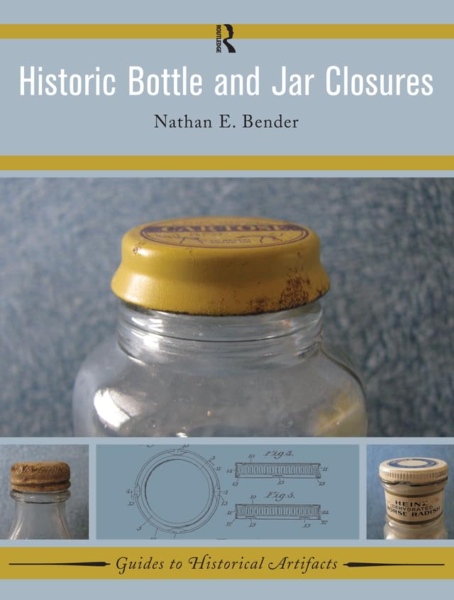 Historic Bottle and Jar Closures (English Edition) baixar livro de graça