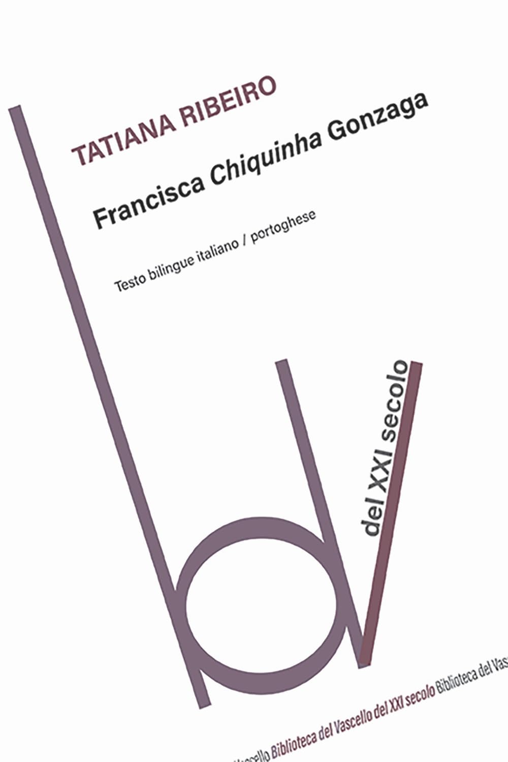 Francisca Chiquinha Gonzaga. Ediz. italiana e portoghese baixar livro de graça