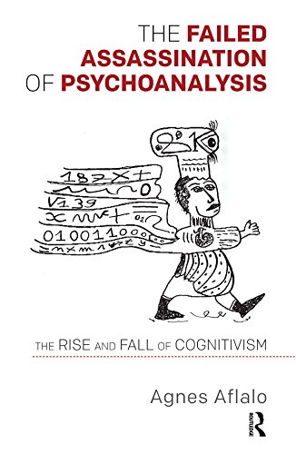 ler totalmente The Failed Assassination of Psychoanalysis: The Rise and Fall of Cognitivism (English Edition)