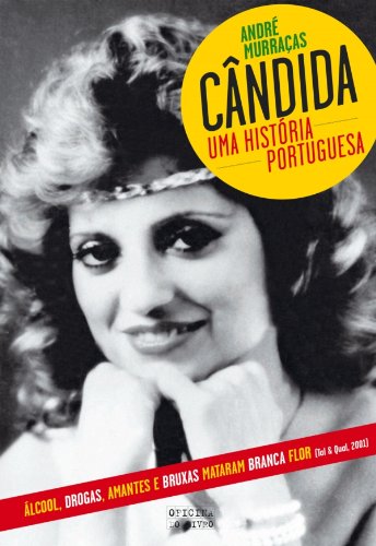 Cândida, Uma História Portuguesa