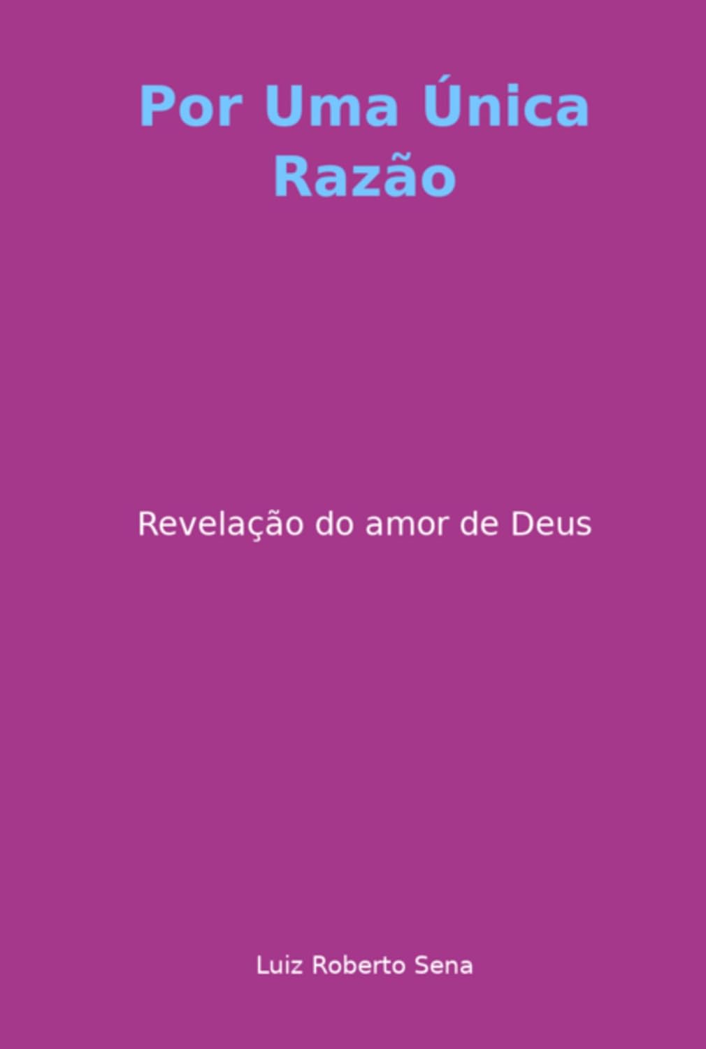 Por Uma Única Razão baixar o livro de graça