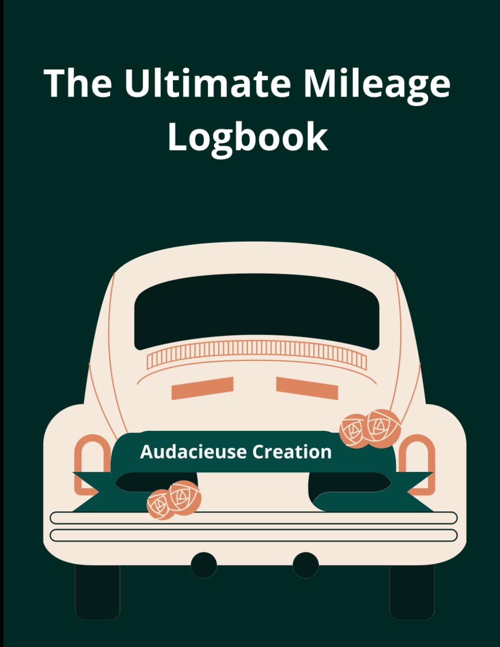 The Ultimate Mileage Logbook: My Mileage Journal: Track Every Mile baixar livro de graça
