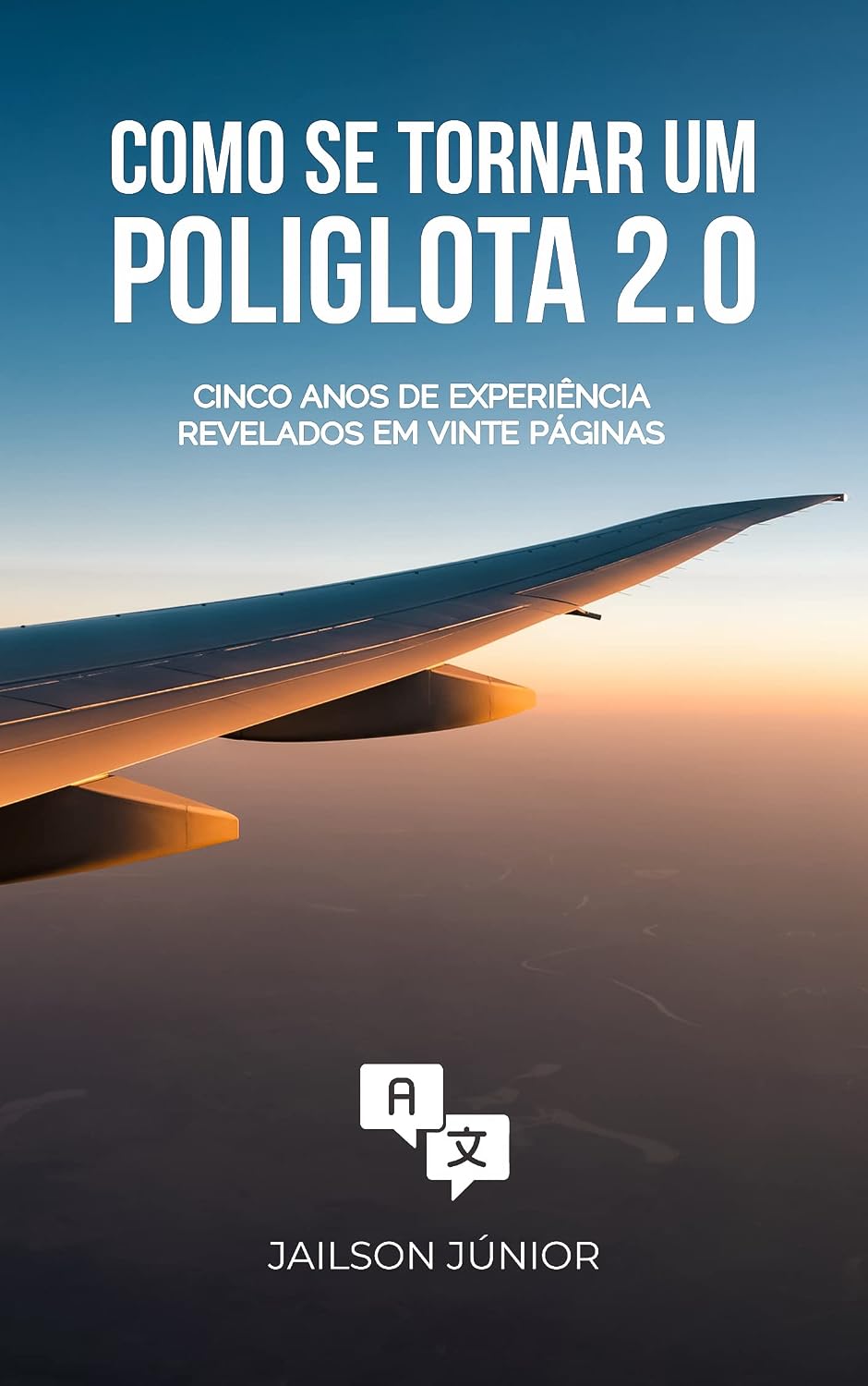 Como se Tornar um Poliglota 2.0: Guia de estudos autodidata baixar livro de graça