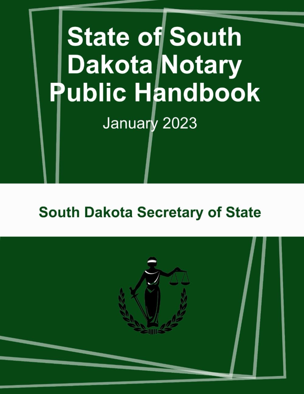 State of South Dakota Notary Public Handbook: January 2023 baixar livro de graça