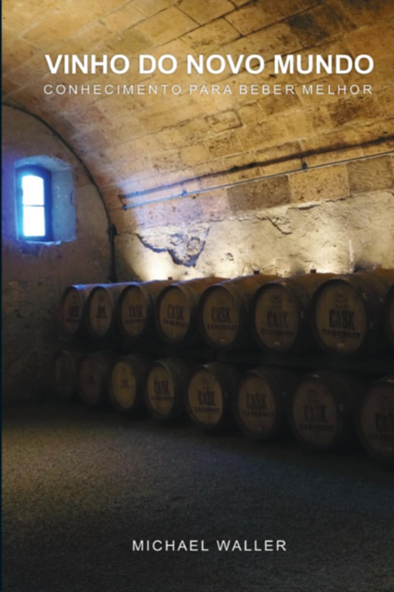 VINHO DO NOVO MUNDO: CONHECIMENTO PARA BEBER MELHOR baixar livro de graça